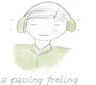 A Passing Feeling