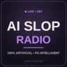 AI Slop Radio