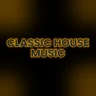 Classic House Music
