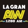 LA GRAN AW 1280 (MTY) – 1280 AM – XEAW-AM – Multimedios Radio – Monterrey, Nuevo León