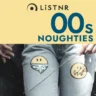 LiSTNR – 2000s Noughties (HLS)
