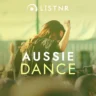LiSTNR – Aussie Dance (HLS)