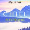 LiSTNR – Chill Electronic (HLS)